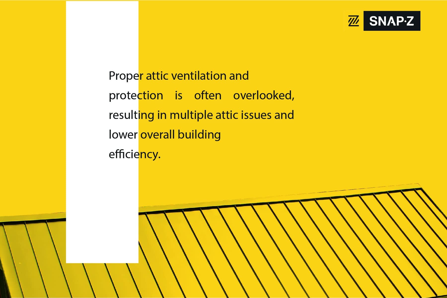 improper attic ventilation results in lower building efficiency